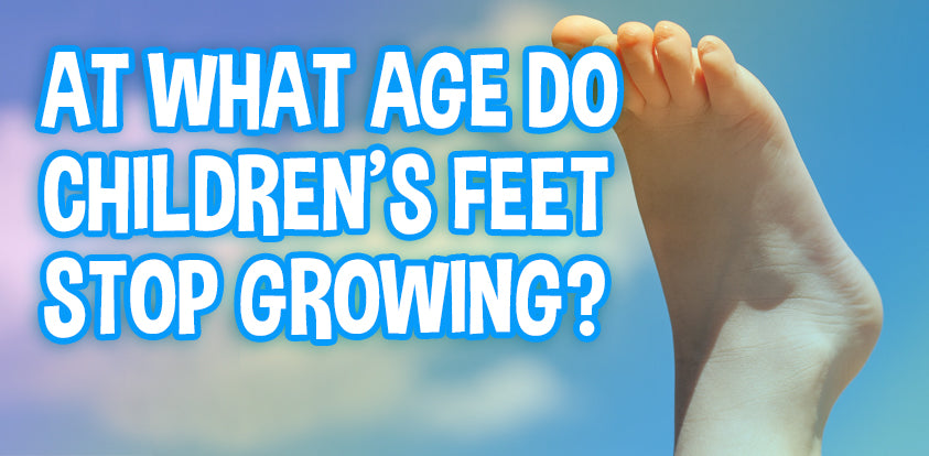 At What Age Do Children's Feet Stop Growing? – Silly Feet
