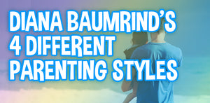 Diana Baumrind's 4 Different Parenting Styles