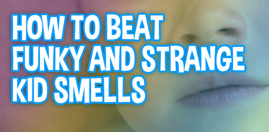 How to help bad smells and odors from kids