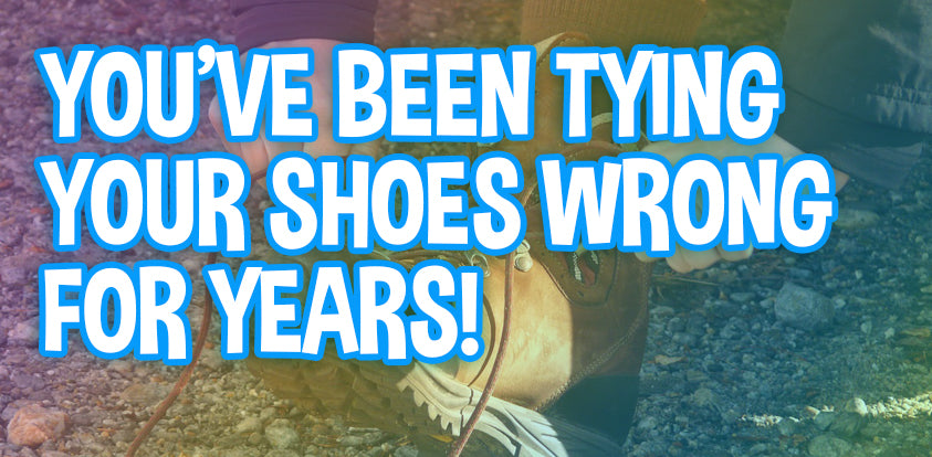 You've Been Tying Your Shoes Wrong For Years.