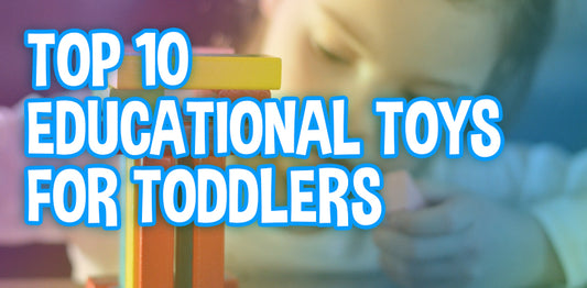 Top 10 learning toys for toddlers children and kids