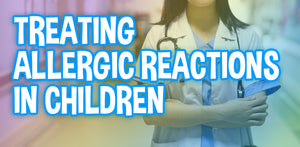 Avoiding and Treating Allergic Reactions In Children